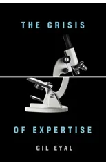 The Crisis of Expertise