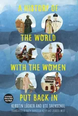 A History of the World with the Women Put Back In