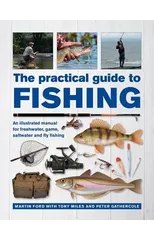 The Practical Guide to Fishing