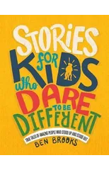 Stories for Kids Who Dare to Be Different