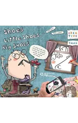 Shoes, Little Shoes, Big Shoes