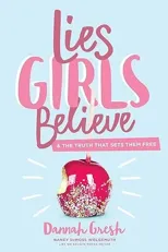 Lies Girls Believe