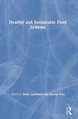 Healthy and Sustainable Food Systems