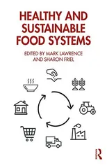 Healthy and Sustainable Food Systems