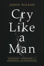 Cry Like a Man