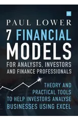 7 Financial Models for Analysts, Investors and Finance Professionals