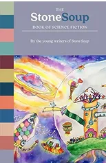 The Stone Soup Book of Science Fiction