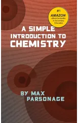 A Simple Introduction to Chemistry