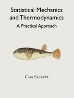 Statistical Mechanics and Thermodynamics