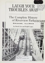 Laugh Your Troubles Away - The Complete History of Riverview Park