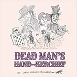 Dead Man's Hand-kerchief