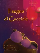 Il Sogno Di Cucciolo = Cub's Wish