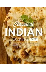 Classical Indian Cooking 2