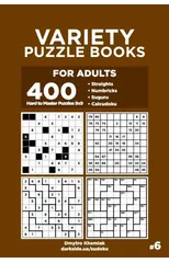 Variety Puzzle Books for Adults - 400 Hard to Master Puzzles 9x9