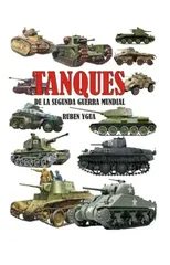 Tanques de la Segunda Guerra Mundial