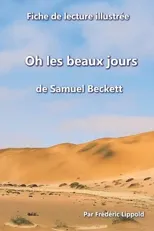 Fiche de lecture illustree - Oh les beaux jours, de Samuel Beckett