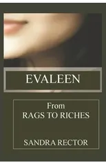 Evaleen From Rags to Riches