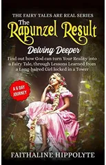 The Rapunzel Result, Delving Deeper