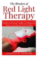 The Wonders of Red Light Therapy