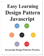 Easy Learning Design Patterns Javascript