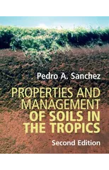 Properties and Management of Soils in the Tropics