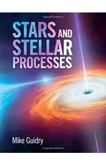 Stars and Stellar Processes