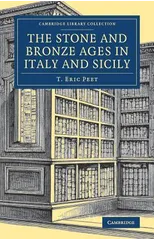 The Stone and Bronze Ages in Italy and Sicily