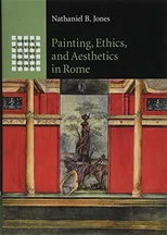 Painting, Ethics, and Aesthetics in Rome