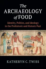 The Archaeology of Food