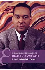 The Cambridge Companion to Richard Wright