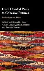 From Divided Pasts to Cohesive Futures