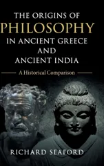 The Origins of Philosophy in Ancient Greece and Ancient India