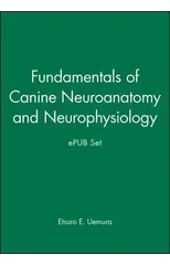 Fundamentals of Canine Neuroanatomy and Neurophysiology and ePUB Set