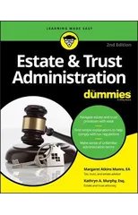 Estate & Trust Administration For Dummies