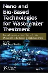 Nano and Bio-Based Technologies for Wastewater Treatment