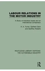 Labour Relations in the Motor Industry
