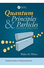 Quantum Principles and Particles, Second Edition