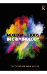 Mixed Methods in Criminology