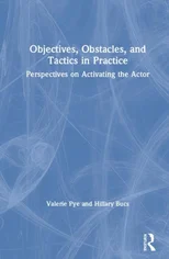 Objectives, Obstacles, and Tactics in Practice