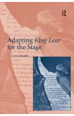 Adapting King Lear for the Stage