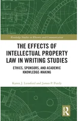 The Effects of Intellectual Property Law in Writing Studies