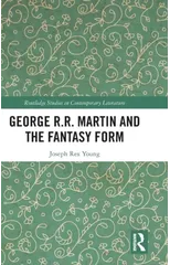 George R.R. Martin and the Fantasy Form