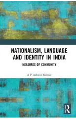 Nationalism, Language, and Identity in India