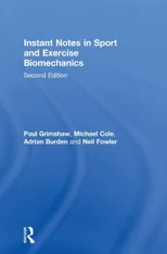 Instant Notes in Sport and Exercise Biomechanics