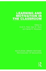 Learning and Motivation in the Classroom