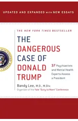 Dangerous Case of Donald Trump
