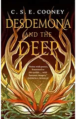 Desdemona and the Deep