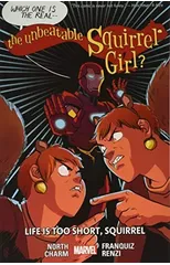The Unbeatable Squirrel Girl Vol. 10