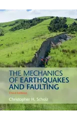 The Mechanics of Earthquakes and Faulting