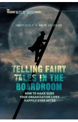 Telling Fairy Tales in the Boardroom